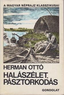 HERMAN OTTÓ - Halászélet, pásztorkodás [antikvár]