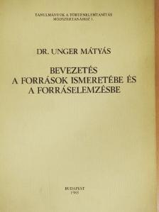 Dr. Bak Borbála - Bevezetés a források ismeretébe és a forráselemzésbe [antikvár]