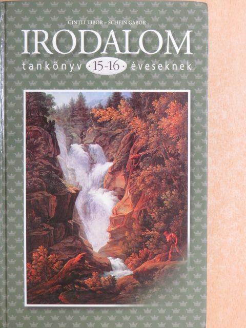 Gintli Tibor - Irodalom tankönyv 15-16 éveseknek [antikvár]