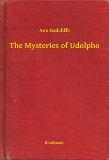 RADCLIFFE, ANN - The Mysteries of Udolpho [eKönyv: epub, mobi]