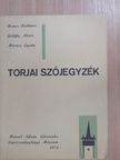 Gálffy Mózes - Torjai szójegyzék [antikvár]