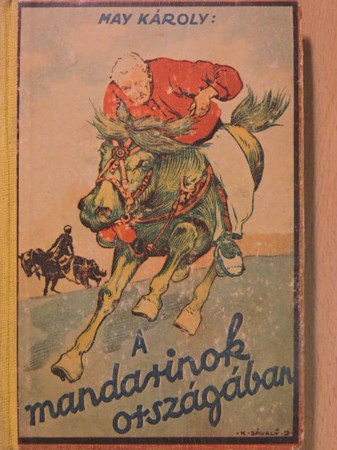 May Károly - Mandarinok országában [antikvár]