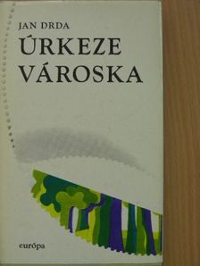 Jan Drda - Úrkeze városka [antikvár]