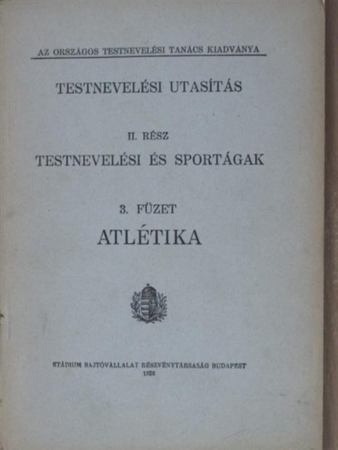 Testnevelési utasítás II. - Testnevelési és sportágak 3. füzet [antikvár]