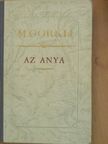 Makszim Gorkij - Az anya [antikvár]