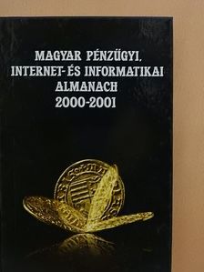 Magyar pénzügyi, internet- és informatikai almanach 2000-2001. III. [antikvár]