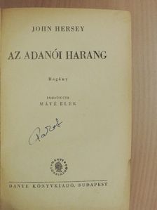 John Hersey - Az adanói harang [antikvár]