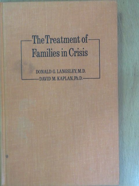 David M. Kaplan - The Treatment of Families in Crisis [antikvár]