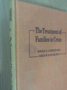 David M. Kaplan - The Treatment of Families in Crisis [antikvár]