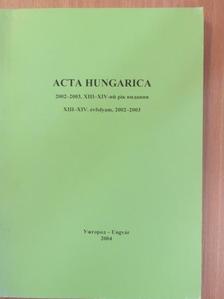Béres Erzsébet - Acta Hungarica 2002-2003 [antikvár]