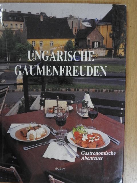 Faragó György - Ungarische Gaumenfreuden [antikvár]