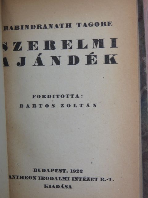 Rabindranath Tagore - Szerelmi ajándék [antikvár]