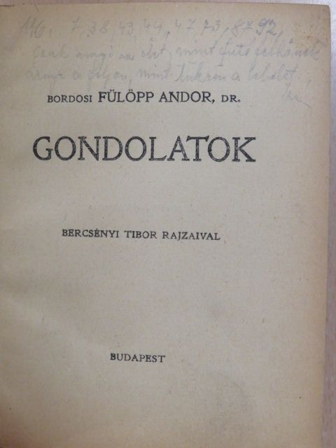 Bordosi Fülöpp Andor dr. - Gondolatok/Áldozatok [antikvár]