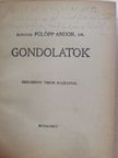 Bordosi Fülöpp Andor dr. - Gondolatok/Áldozatok [antikvár]