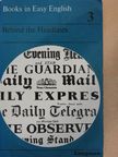 G. C. Thornley - Behind the Headlines [antikvár]