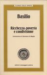 Basilio - Ricchezza, povertá e condivisione [antikvár]