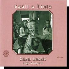 KAZAL LÁSZLÓ - SZÁLL A HINTA KAZAL L.RÉGI SLÁGEREI