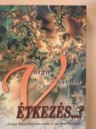 Varga Sándor - (V)Étkezés...? (dedikált példány) [antikvár]