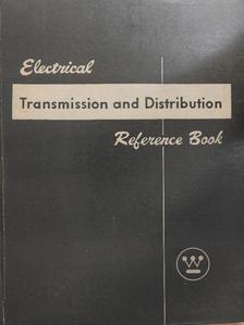 C. A. Powel - Electrical Transmission and Distribution Reference Book [antikvár]