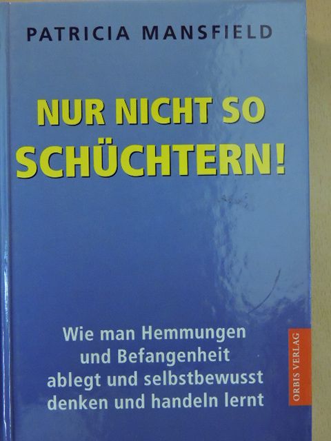 Patricia Mansfield - Nur nicht so scüchtern! [antikvár]