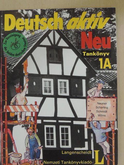 Gerd Neuner - Deutsch aktiv Neu 1A - Lehrbuch [antikvár]