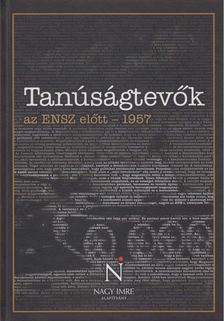 Szerk.: Mink András - Tanúságtevők az ENSZ előtt - 1957 [antikvár]