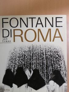 Oldrich J. Blazicek - Fontane di Roma [antikvár]