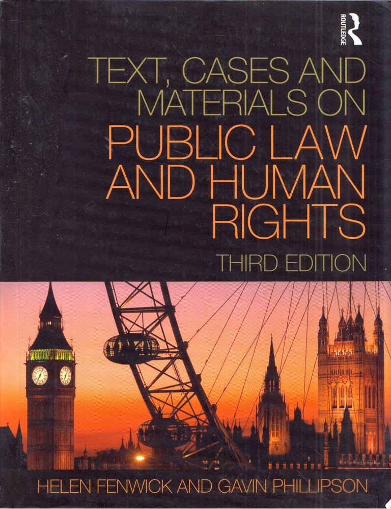 Helen Fenwick, Gavin Phillipson - Text, Cases and Materials on Public Law and Human Rights [antikvár]