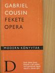 Gabriel Cousin - Fekete opera [antikvár]