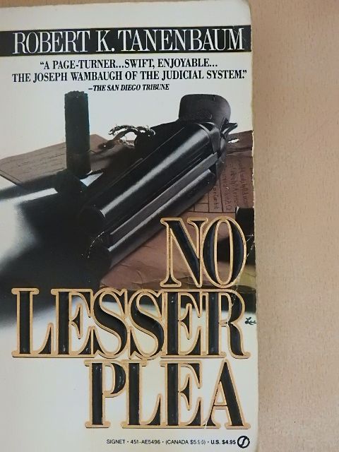 Robert K. Tanenbaum - No Lesser Plea [antikvár]