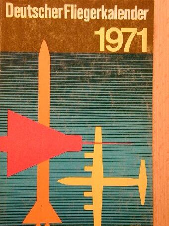 Deutscher Fliegerkalender 1971 [antikvár]