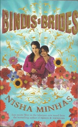 MINHAS, NISHA - Bindis and Brides [antikvár]
