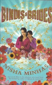 MINHAS, NISHA - Bindis and Brides [antikvár]