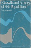 Weatherley, A. H. - Growth and Ecology of Fish Populations [antikvár]