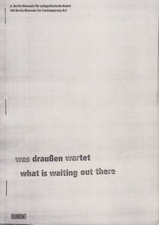 Kathrin Rhomberg - Was draussen wartet / What Is Waiting Out There [antikvár]