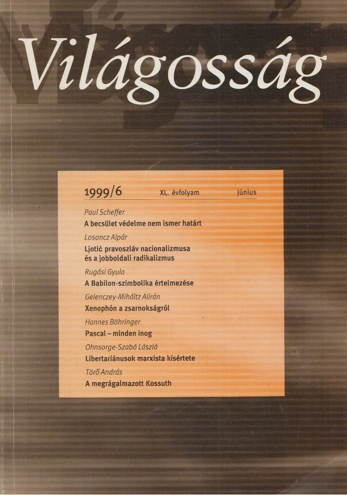 Farkas János László, Gábor György, Lenkei Júlia - Világosság 1999/6 [antikvár]