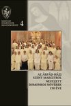 Deák Viktória Hedvig, Farkas Éva Imelda, Kerekes Ibolya, Magyar Marietta Mirjam, Pál Ferenc, Rauscher Alice Dóra - Az Árpád-házi Szent Margitról Nevezett Domonkos Nővérek 150 éve - 1868-2018 [antikvár]