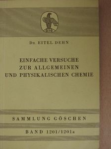 Einfache Versuche zur Allgemeinen und Physikalischen Chemie [antikvár]