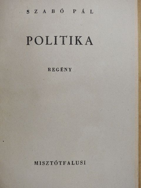 Szabó Pál - Politika [antikvár]