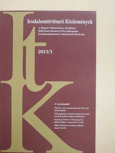 Bitskey István - Irodalomtörténeti Közlemények 2013/3. [antikvár]