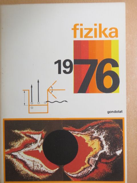 Edward G. Gibson - Fizika 1976 [antikvár]