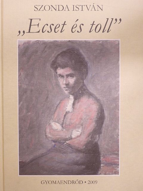 "Ecset és toll" [antikvár]