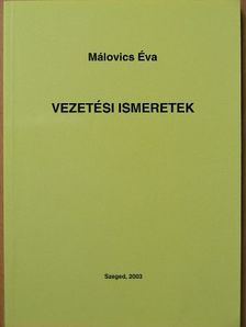 Málovics Éva - Vezetési ismeretek [antikvár]