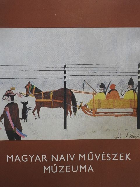 Bánszky Pál - Magyar naiv művészek múzeuma [antikvár]
