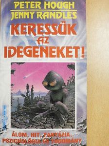 Jenny Randles - Keressük az idegeneket! [antikvár]