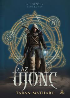Taran Matharu - Az újonc [eKönyv: epub, mobi]