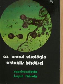 Barb Katalin - Az orvosi virológia aktuális kérdései [antikvár]