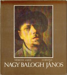 NÉMETH LAJOS - Nagy Balogh János [antikvár]