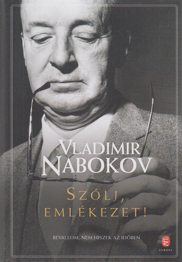 Vladimir Nabokov - Szólj emlékezet! [antikvár]