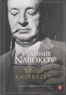 Vladimir Nabokov - Szólj emlékezet! [antikvár]